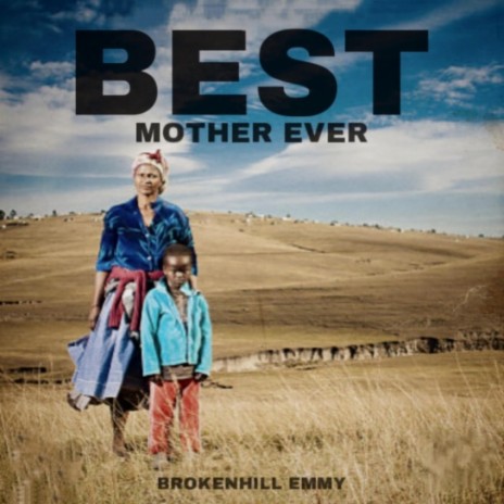 Best Mother Ever | Boomplay Music