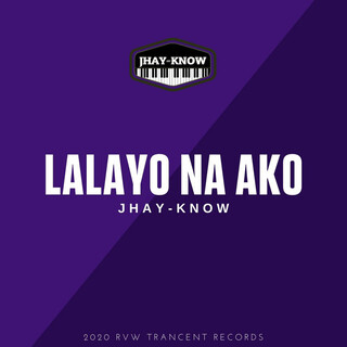 Lalayo Na Ako lyrics | Boomplay Music