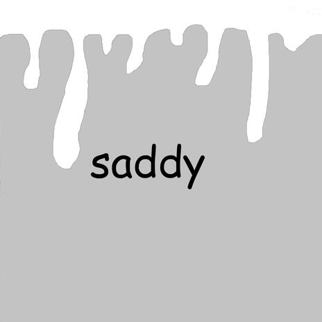 Saddy | Boomplay Music