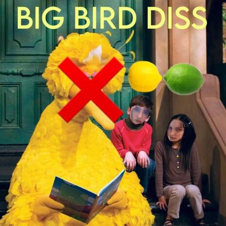 Big Bird Diss | Boomplay Music