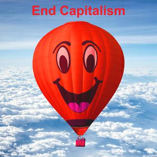 End Capitalism