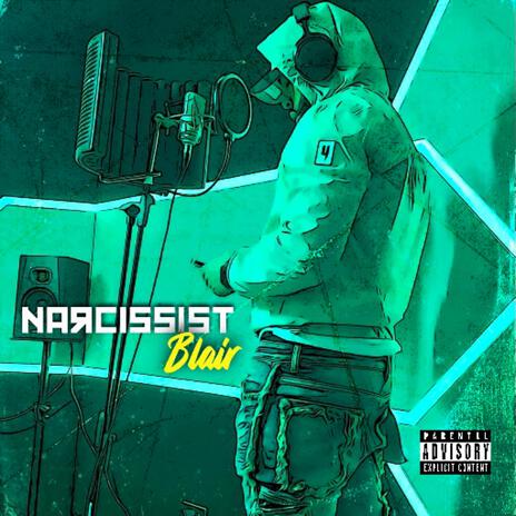 Narcissist | Boomplay Music