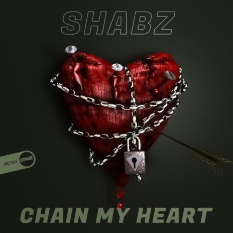 Chain My Heart (Original Mix)