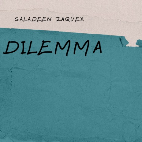 Dilemma | Boomplay Music