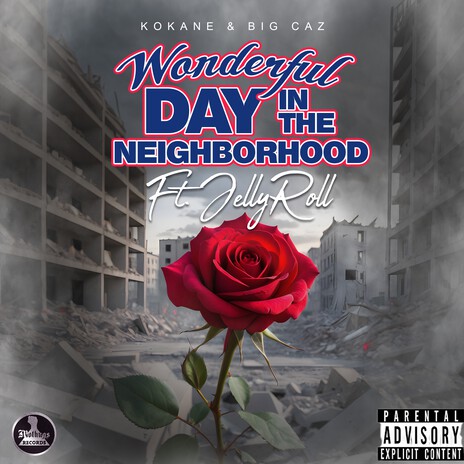 Wonderful Day In The Neighborhood ft. Big Caz & JellyRoll | Boomplay Music