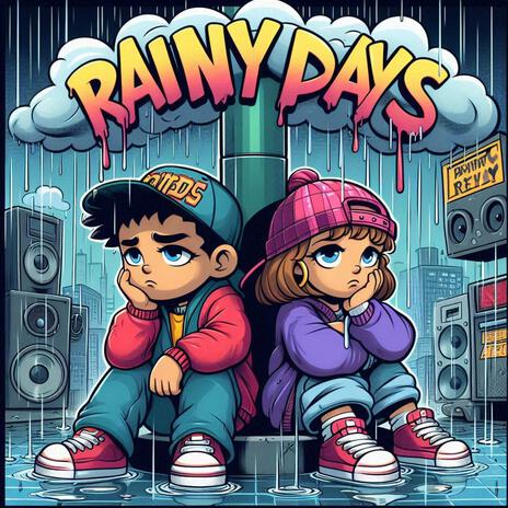 Rainy Days ft. Emmy Roderique | Boomplay Music