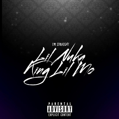 I’m Straight ft. King Lil Mo | Boomplay Music