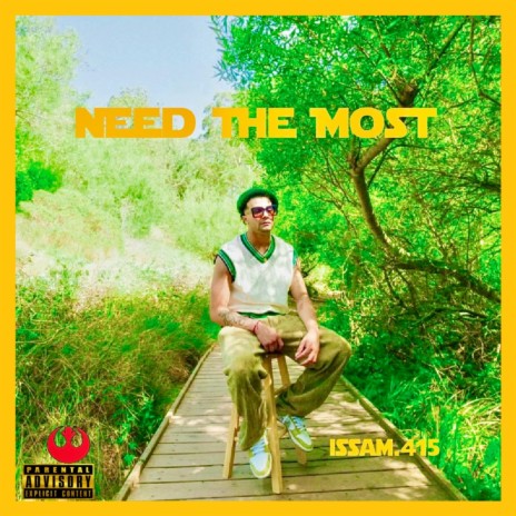 Need The Most | Boomplay Music