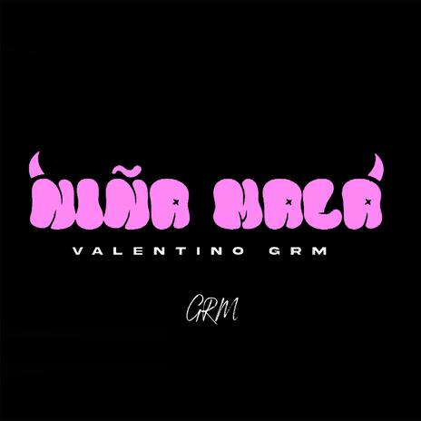 Niña Mala | Boomplay Music