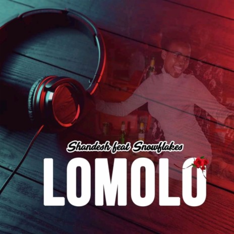 LOMOLO ft. Snow Flake | Boomplay Music