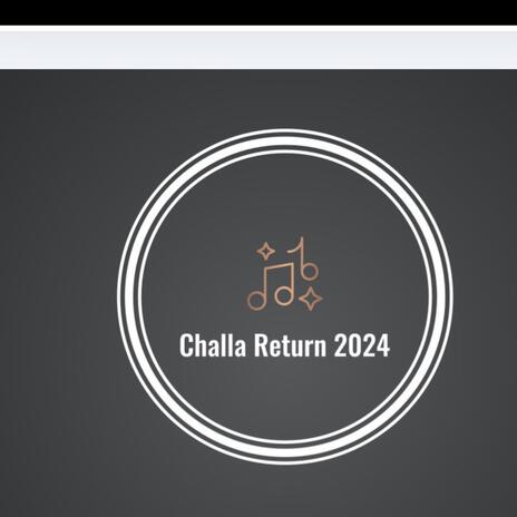 Challa Return 2024 | Boomplay Music