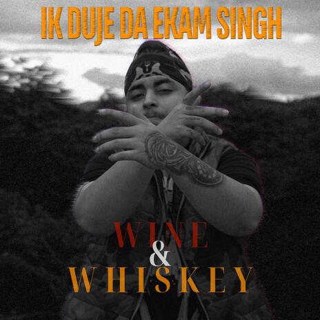 Wine & Whiskey | Boomplay Music