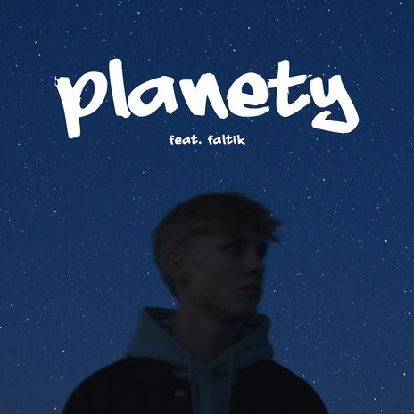 Planety ft. Faltik | Boomplay Music