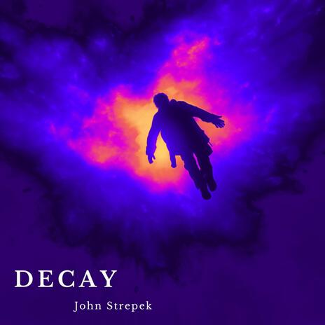 Decay | Boomplay Music