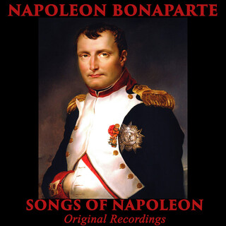 Songs of Napoleon Bonaparte