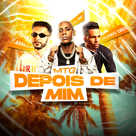 MTG Depois de Mim ft. Aureo Deni & Mc Gw | Boomplay Music