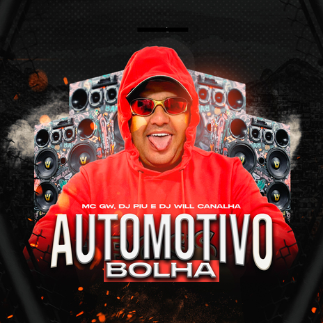 Automotivo Bolha ft. DJ Piu & Dj Will Canalha | Boomplay Music