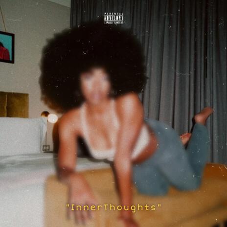 Inner Thoughts | Boomplay Music