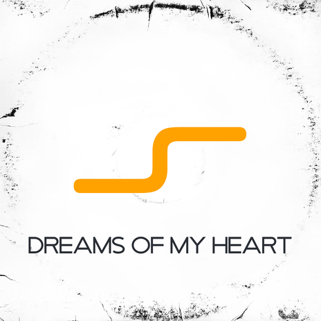 Dreams of My Heart (Original Mix) | Boomplay Music