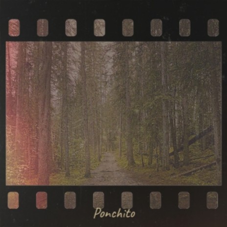 Ponchito | Boomplay Music