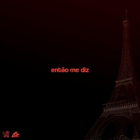 então me diz | Boomplay Music