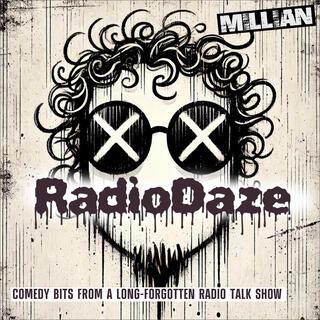 RadioDAZE: Comedy Bits from a Long-Forgotten Radio Talk Show