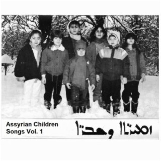 Assyrian Children Songs, Vol. 1