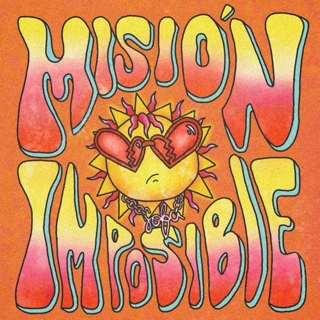 MISIÓN IMPOSIBLE | Boomplay Music