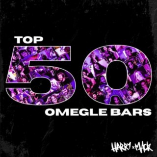 Top 50 Omegle Bars, Vol. 1