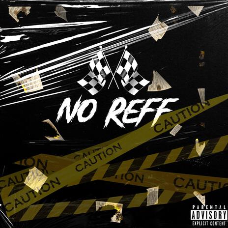 NO REFF | Boomplay Music