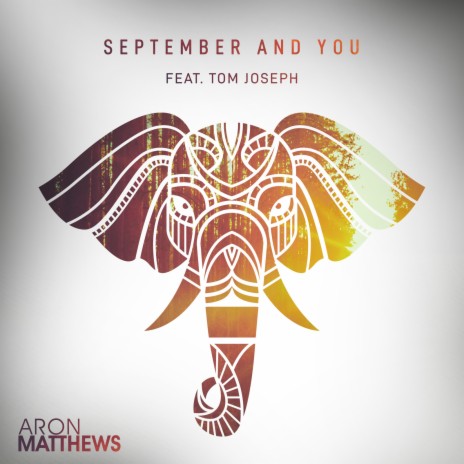 September and You ft. Tom Joseph | Boomplay Music