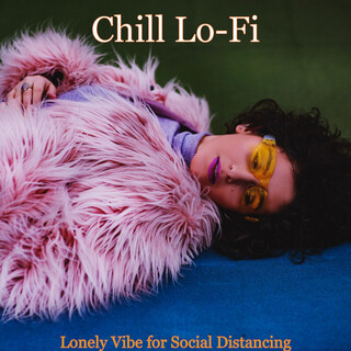 Lonely Vibe for Social Distancing