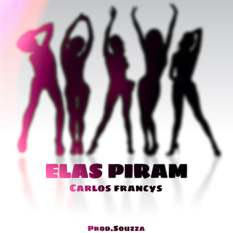 elas piram | Boomplay Music