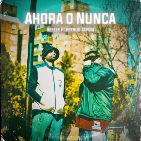 Ahora o Nunca ft. Petrus Tapira | Boomplay Music