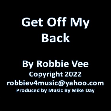 Get Off My Back | Boomplay Music