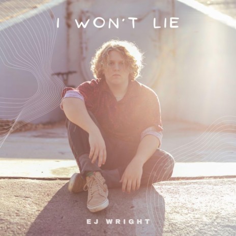 I Won't Lie | Boomplay Music