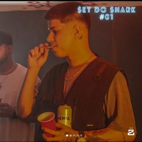 Set do Shark #01 ft. NK da Grota, Sisco In Vision, Mxno Bxm, G7 & Real Dablio