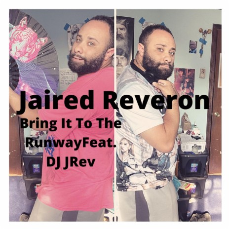 Bring It To The Runway ft. DJ Jrev