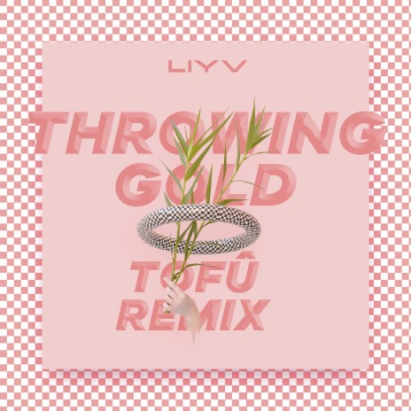 Throwing Gold (tofû remix) | Boomplay Music