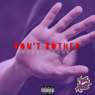 Don't Bother