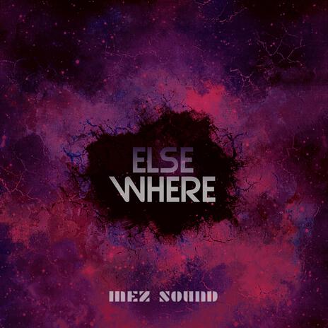 Else Where | Boomplay Music