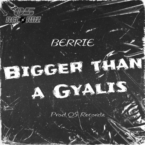 Bigger Than a Gyalis | Boomplay Music