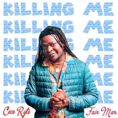 Killing Me ft. Fair Man | Boomplay Music