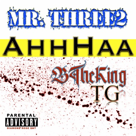 Ahhhaa ft. TG & BTheKing | Boomplay Music