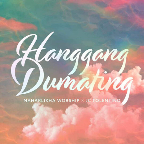 Hanggang Dumating ft. Theodore Llego, Mary Grace Vidad, John Carl Tolentino & Erwin Gigante | Boomplay Music