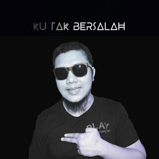 Ku Tak Bersalah