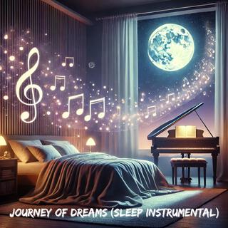 Journey of Dreams (sleep instrumental)