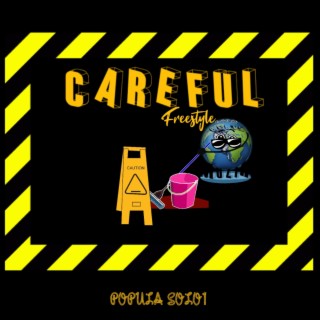 Careful (Freestyle)