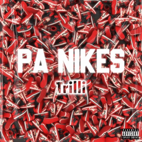 Pa Nikes | Boomplay Music