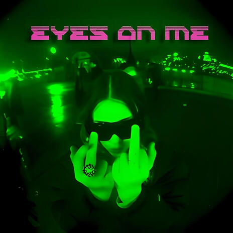 EYES ON ME (sped up) ft. DRXG ADXICTION